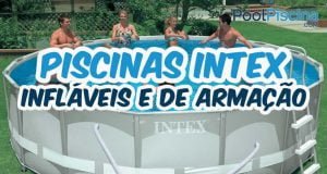 Piscinas infláveis e de armação Intex