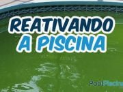 Como reativar minha piscina