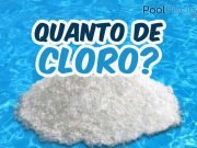 Quanto de cloro colocar na piscina?