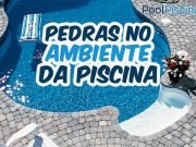 Pedras no ambiente da piscina