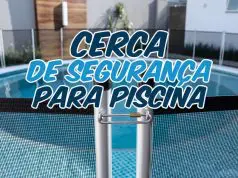 Cerca de segurança para piscinas – O guia definitivo Cerca de segurança para piscinas